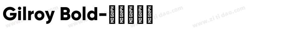 Gilroy Bold字体转换